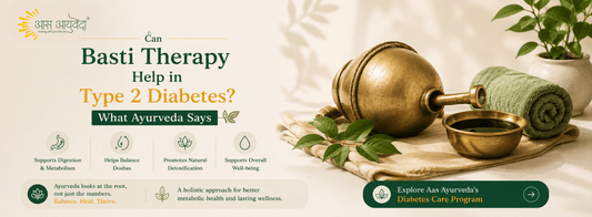 Can Basti Therapy Help in Type 2 Diabetes? What Ayurveda Says