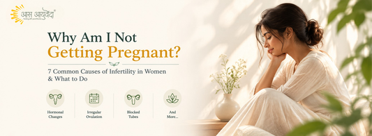 Why Am I Not Getting Pregnant? 7 Causes of Infertility in Women &amp; What to Do